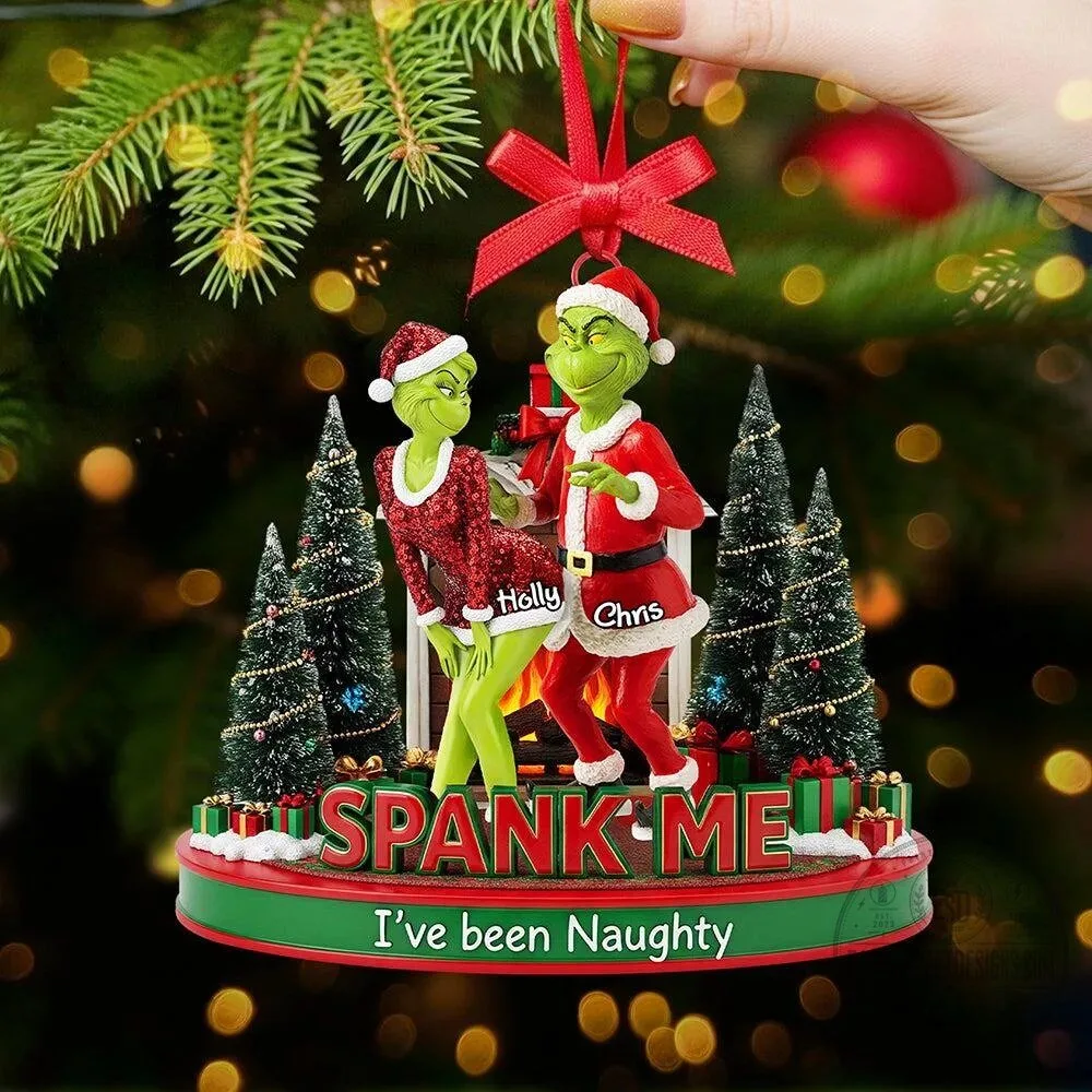 Funny Grinch and Cindy Lou Who Christmas Spank Me I've Been Naughty Ornament